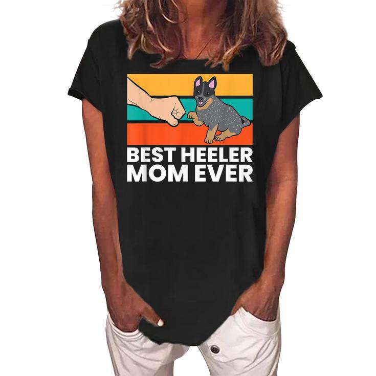 Best Heeler Mom Ever Dogs Heeler Mom Australian Cattle Dog Women's Loosen Crew Neck Short Sleeve T-Shirt