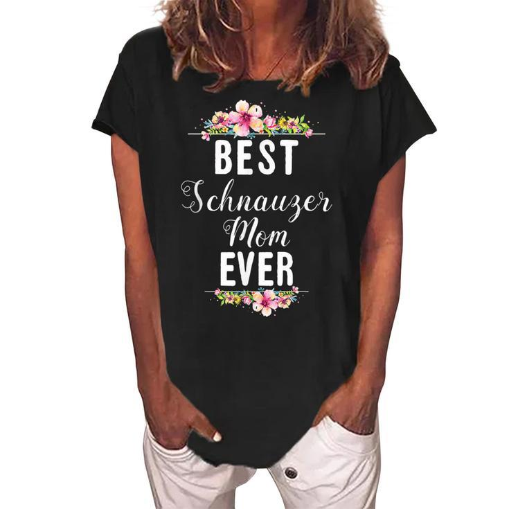 Best Schnauzer Mom Ever Floral Design Gift Women's Loosen Crew Neck Short Sleeve T-Shirt