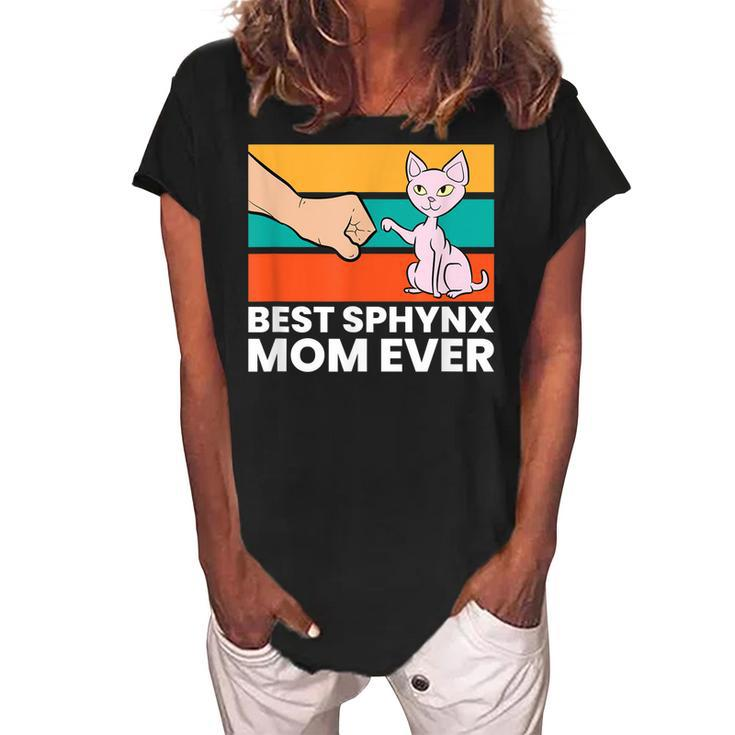 Best Sphynx Mom Ever Hairless Cat Love Sphynx Cats Women's Loosen Crew Neck Short Sleeve T-Shirt
