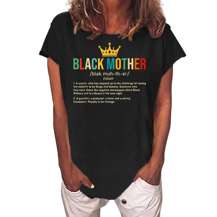 Black Mother African Americans Womens Mothers Day Gifts Women's Loosen Crew Neck Short Sleeve T-Shirt