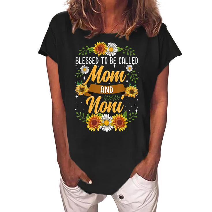Blessed To Be Called Mom And Noni  Cute Sunflower Women's Loosen Crew Neck Short Sleeve T-Shirt