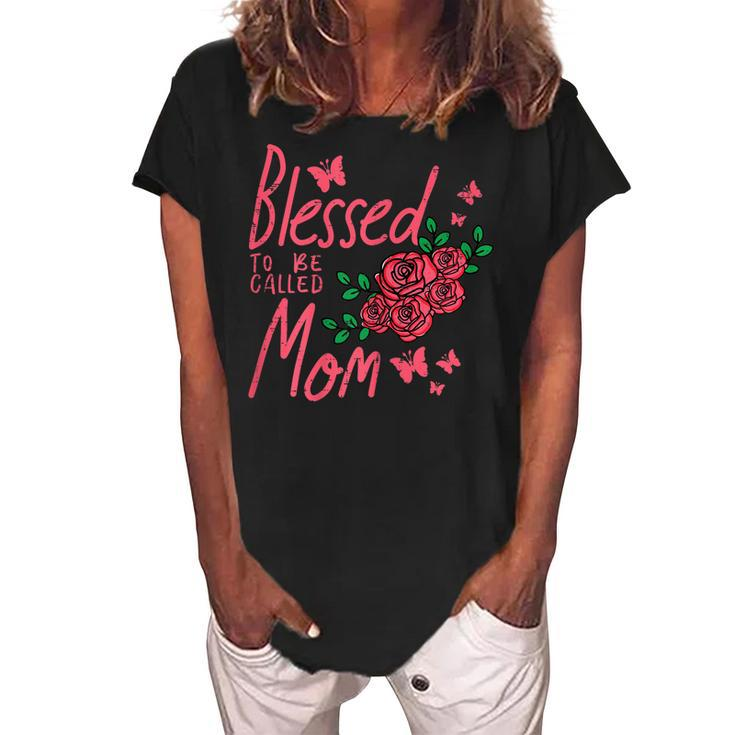 Blessed To Be Called Mom Rose Vintage Mothers Day Mama Women Gift For Womens Women's Loosen Crew Neck Short Sleeve T-Shirt