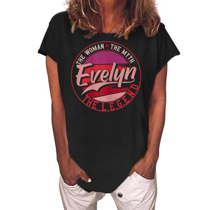 Evelyn The Woman The Myth The Legend Gift For Womens Women's Loosen Crew Neck Short Sleeve T-Shirt