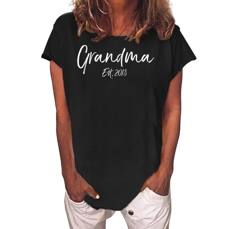 First Mothers Day Gift For Grandmother Grandma Est 2018 Women's Loosen Crew Neck Short Sleeve T-Shirt
