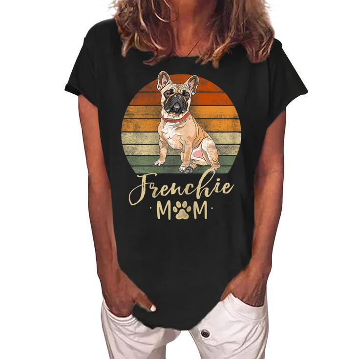 Frenchie Mom Retro French Bulldog Lover Gifts Dog Mama Gift For Womens Women's Loosen Crew Neck Short Sleeve T-Shirt