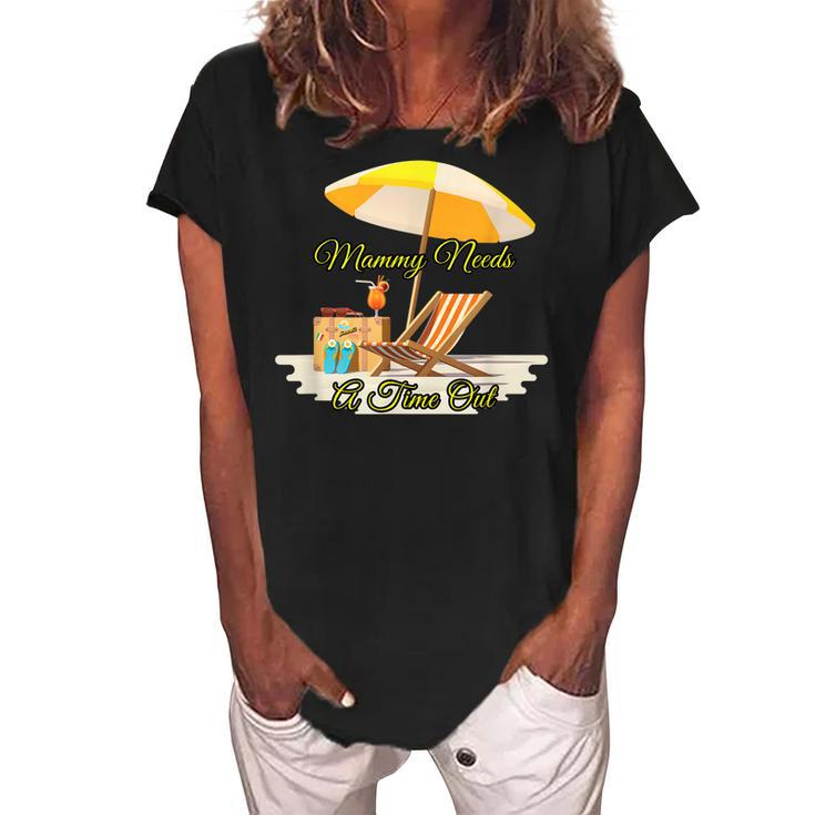 Grandma Needs A Timeout On The Beach With An Adult Beverage Women's Loosen Crew Neck Short Sleeve T-Shirt
