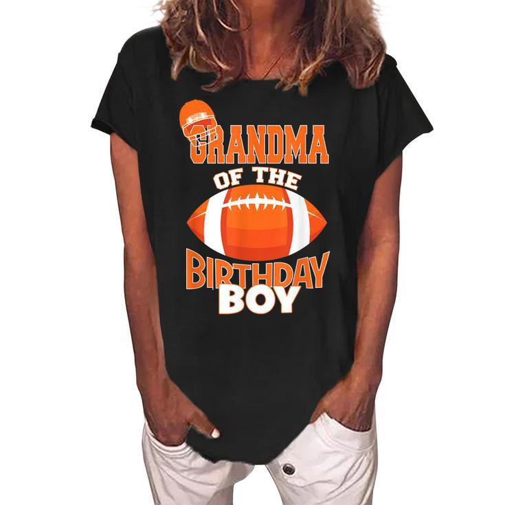 Grandma Of The Birthday Boy American Football Kid Party Women's Loosen Crew Neck Short Sleeve T-Shirt