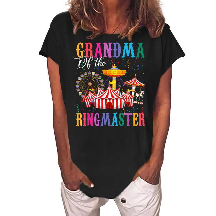Grandma Of The Birthday Ringmaster Boy Circus Birthday Party Women's Loosen Crew Neck Short Sleeve T-Shirt