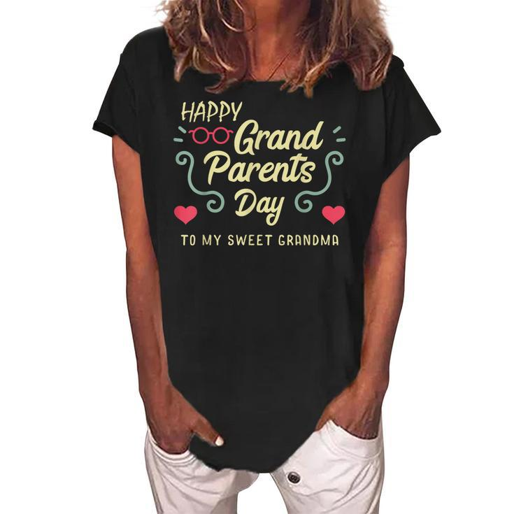 Happy Grandparents Day To My Sweet Grandma Best Granny Ever Women's Loosen Crew Neck Short Sleeve T-Shirt