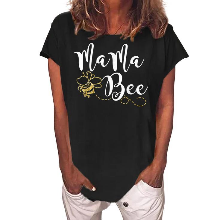 Mama Bee Mothers Day Best Bee Mom Ever Happy Mothers Day Women's Loosen Crew Neck Short Sleeve T-Shirt