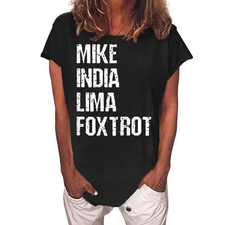 Mike India Lima Foxtrot Milf Funny Mom Humor Gift Gift For Womens Women's Loosen Crew Neck Short Sleeve T-Shirt
