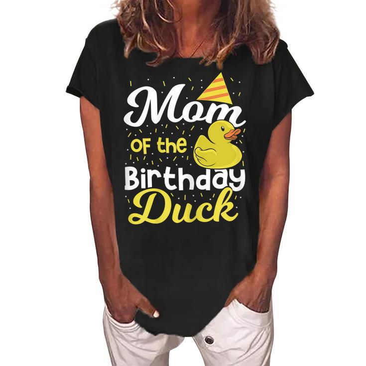 Mom Of The Birthday Duck Boy Rubber Duck Birthday Girl Gift For Womens Women's Loosen Crew Neck Short Sleeve T-Shirt