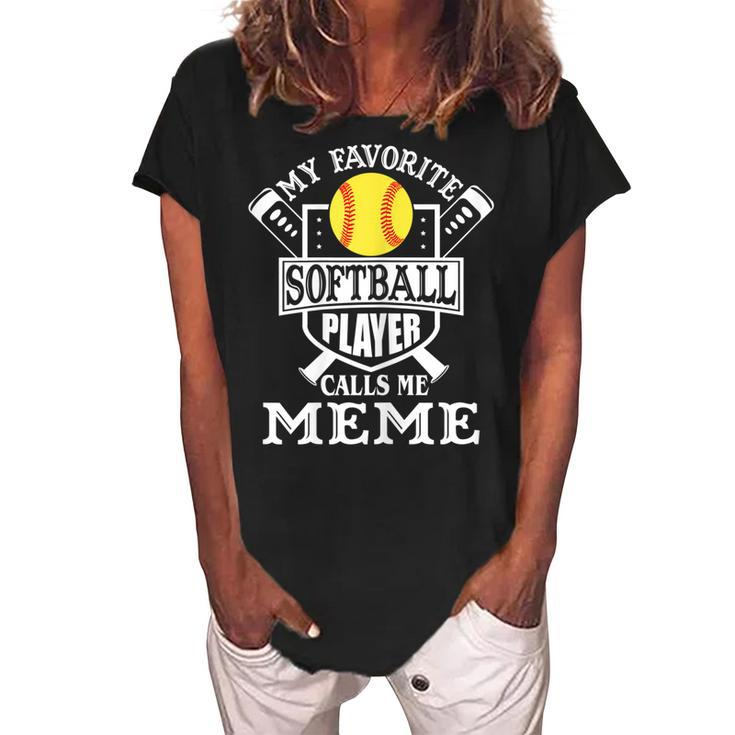 My Favorite Baseball Player Calls Me Meme Outfit Softball Gift For Womens Women's Loosen Crew Neck Short Sleeve T-Shirt