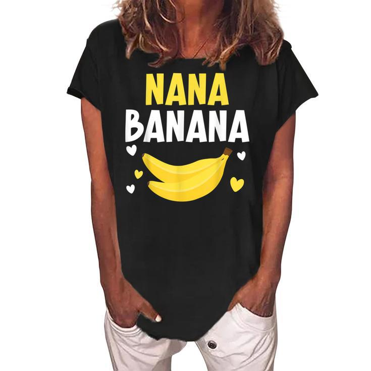 Nana Banana Grandma Grandmother Granny Grandparents Day Women's Loosen Crew Neck Short Sleeve T-Shirt
