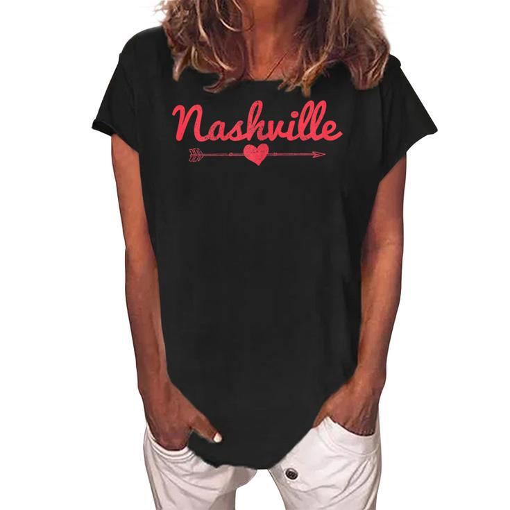 Nashville Tennessee Country Music City Heart Souvenir Gift Gift For Womens Women's Loosen Crew Neck Short Sleeve T-Shirt