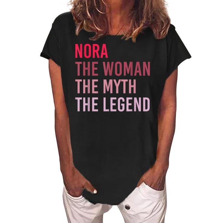 Nora The Woman Myth Legend Personalized Name Birthday Gift Women's Loosen Crew Neck Short Sleeve T-Shirt