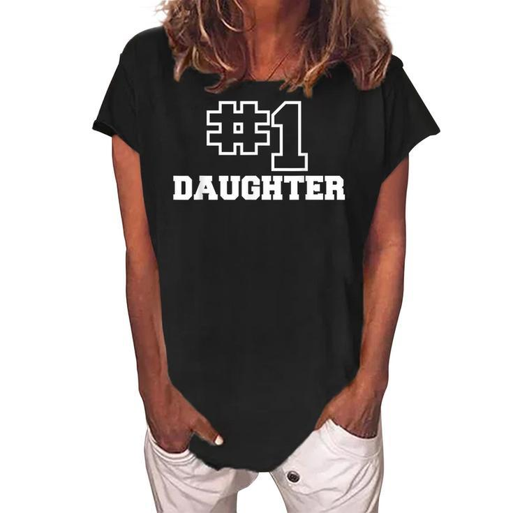Number One Daughter No 1 Best Girl 1 Womens Girls Women's Loosen Crew Neck Short Sleeve T-Shirt