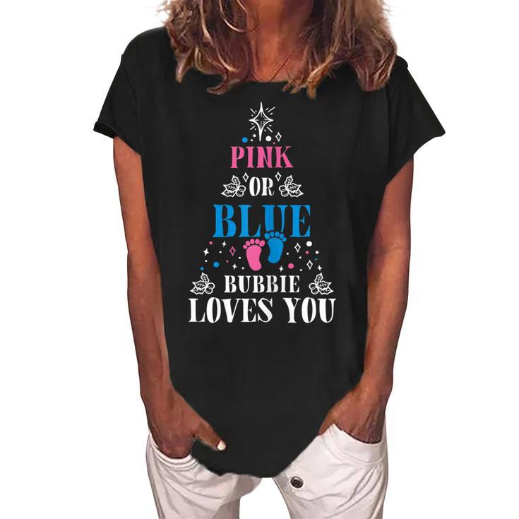 Pink Or Blue Grandma Bubbie Loves You Gender Reveal Xmas Gift For Womens Women's Loosen Crew Neck Short Sleeve T-Shirt