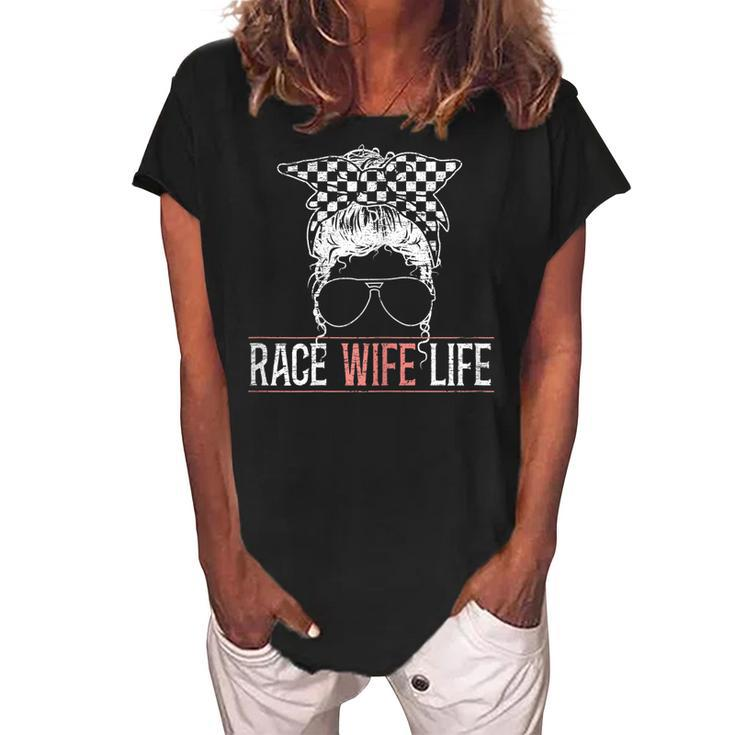 Race Wife Life Motorsport Circuit Racing Car Race Gift For Womens Women's Loosen Crew Neck Short Sleeve T-Shirt