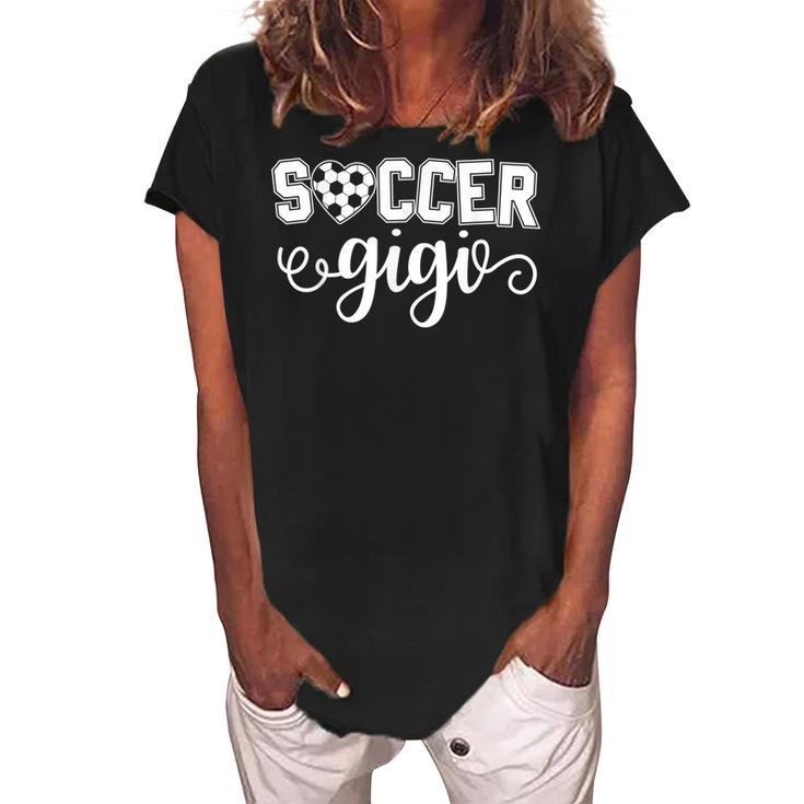 Soccer Gigi Grandma Sport Lover Birthday Mothers Day Women's Loosen Crew Neck Short Sleeve T-Shirt