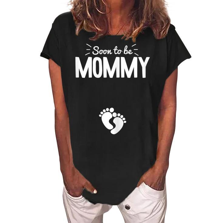 Soon To Be Mommy Mothers Day First Time New Mom Mama Momma Gift For Womens Women's Loosen Crew Neck Short Sleeve T-Shirt