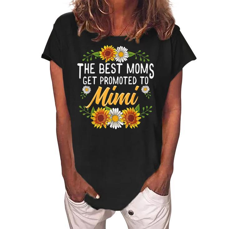 The Best Moms Get Promoted To Mimi  Gifts New Mimi Women's Loosen Crew Neck Short Sleeve T-Shirt
