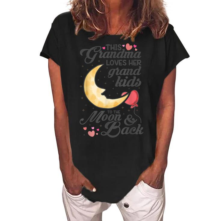 This Grandma Loves Her Grand Kids To The Moon & Back Women's Loosen Crew Neck Short Sleeve T-Shirt