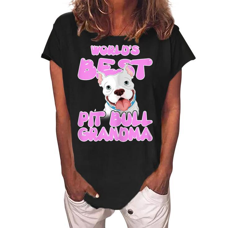 Worlds Best Pit Bull Grandma Dog Owner Pitbull Mom Gift Gift For Womens Women's Loosen Crew Neck Short Sleeve T-Shirt