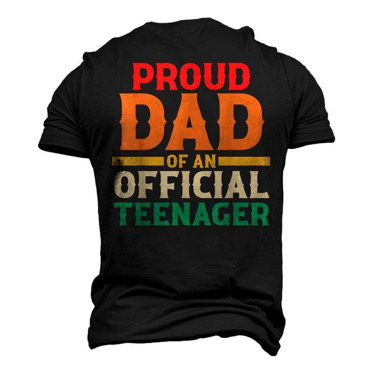 13Th Birthday 13 Years Old Proud Dad Of An Official Nager Men's 3D T-Shirt Back Print