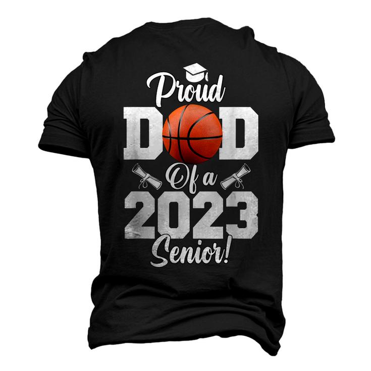 Proud Dad Of A Basketball Senior 2023 Basketball Dad Men's 3D T-Shirt Back Print