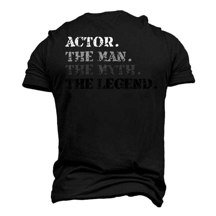 Actor Man Myth The Legend Fathers Day For Men Men's 3D T-shirt Back Print