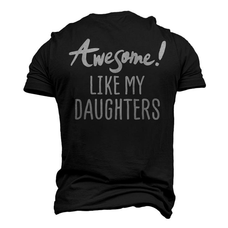 Awesome Like My Daughter Fathers Day Dad Joke Men's 3D T-Shirt Back Print