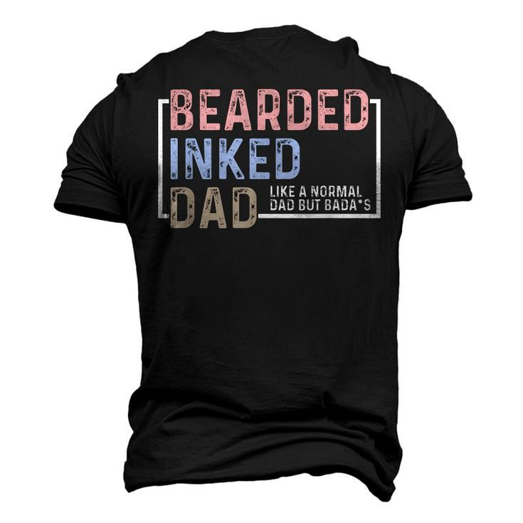 Bearded Inked Dad Papa Daddy Stepdad Father Husband Men's 3D T-Shirt Back Print