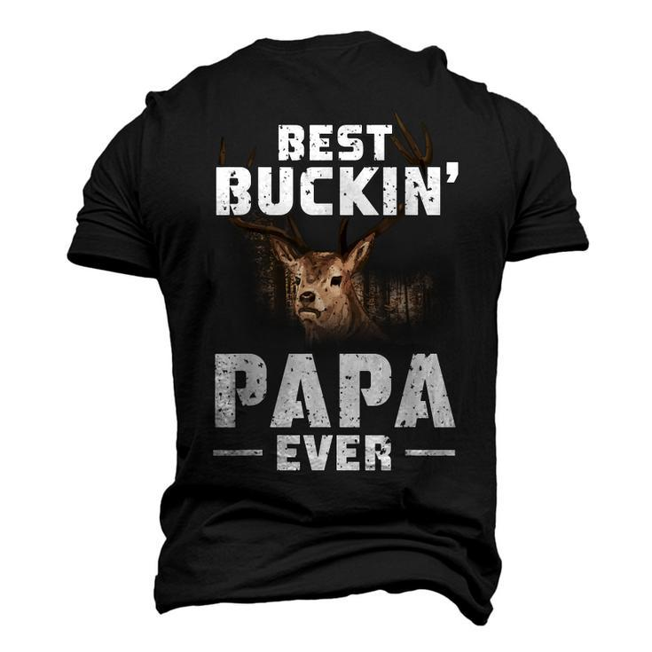 Best Buckin Papa Ever Deer Hunting Hunter Men Dad Men's 3D T-shirt Back Print
