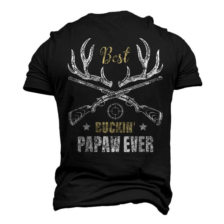 Best Buckin Papaw Ever Deer Hunters Hunting Father Men's 3D T-Shirt Back Print