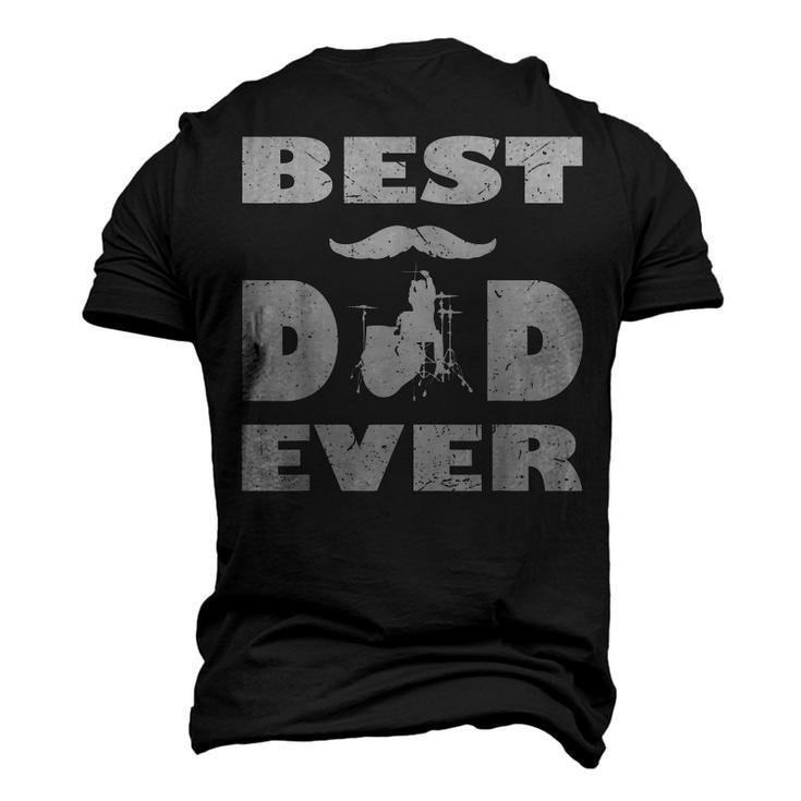 Best Dad Ever Drum Drummer Grandpa Men's 3D T-Shirt Back Print