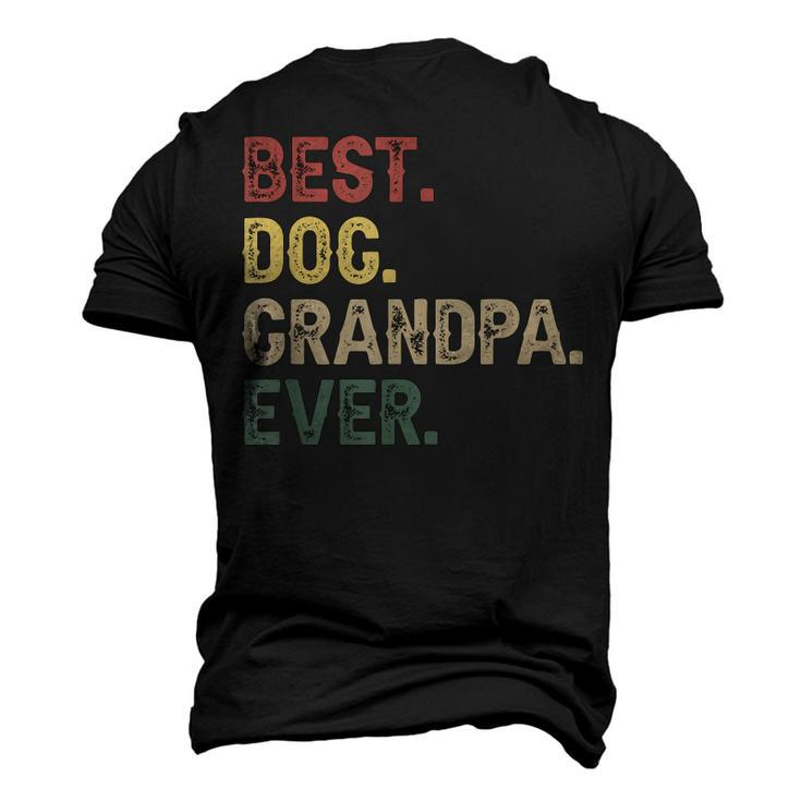 Best Dog Grandpa Ever Fathers Day Grandpa Dogs Lover Men's 3D T-shirt Back Print