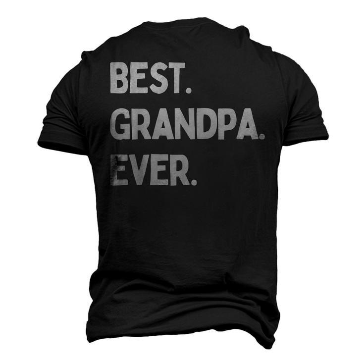 Best Grandpa Ever For Grandpa Men's 3D T-Shirt Back Print