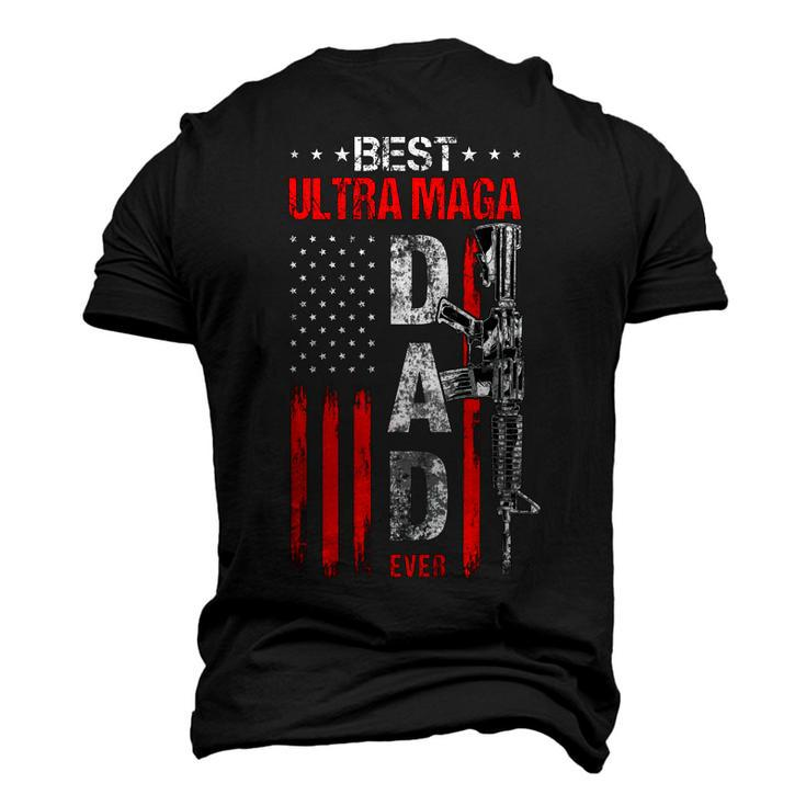 Best Ultra Maga Dad Ever Usa Flag Pro Gun 2Nd Admendmend Men's 3D T-Shirt Back Print
