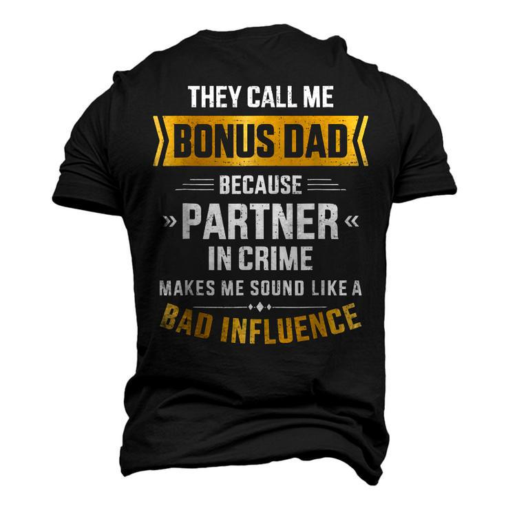 Call Me Bonus Dad Partner In Crime For Fathers Day Men's 3D T-Shirt Back Print