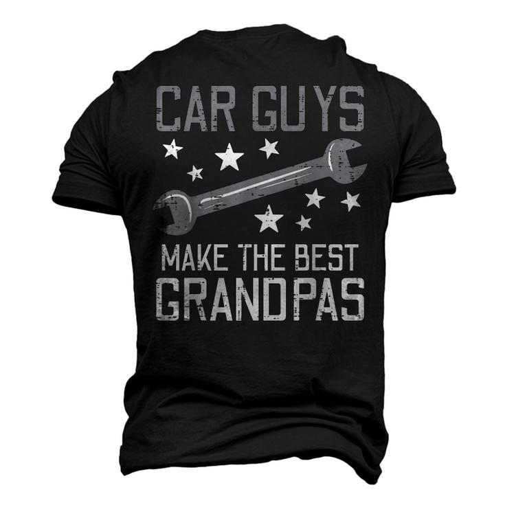 Car Guys Make The Best Grandpas Garage Auto Mechanic Men Men's 3D T-Shirt Back Print
