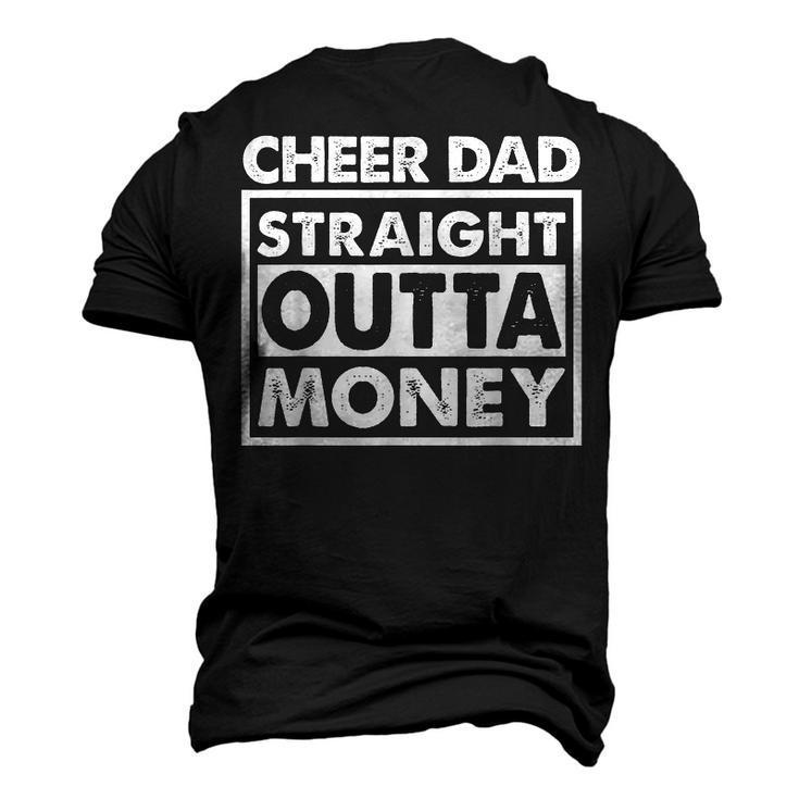 Cheer Dad Straight Outta Money I Cheer Coach Men's 3D T-Shirt Back Print