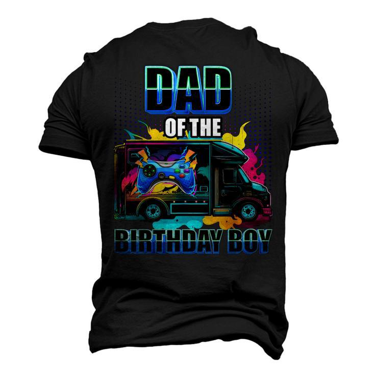 Dad Of The Birthday Boy Video Gaming Truck Gamer Party Men's 3D T-Shirt Back Print