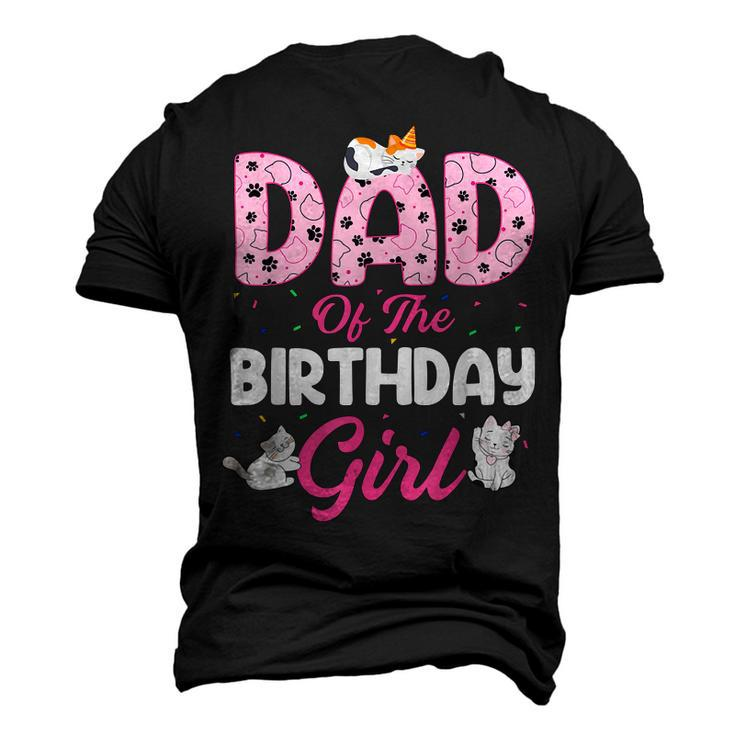 Dad Of The Birthday Girl Cat Lover Kitty Kitten Daddy Men's 3D T-Shirt Back Print