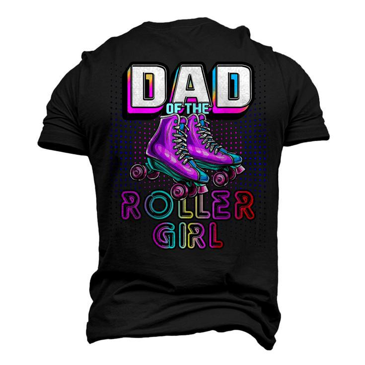 Dad Of Roller Girl Roller Skating Birthday Matching Men's 3D T-Shirt Back Print