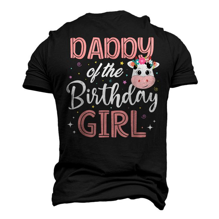 Daddy Of The Birthday Girl Cow Farm Birthday Party Dad Papa Men's 3D T-Shirt Back Print