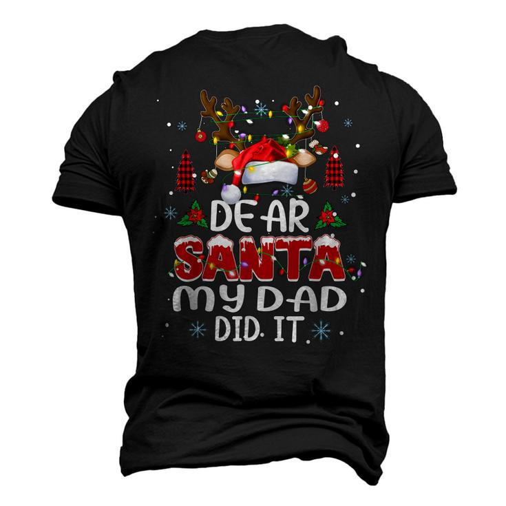 Dear Santa My Dad Did It Christmas Pajama Men's 3D T-Shirt Back Print