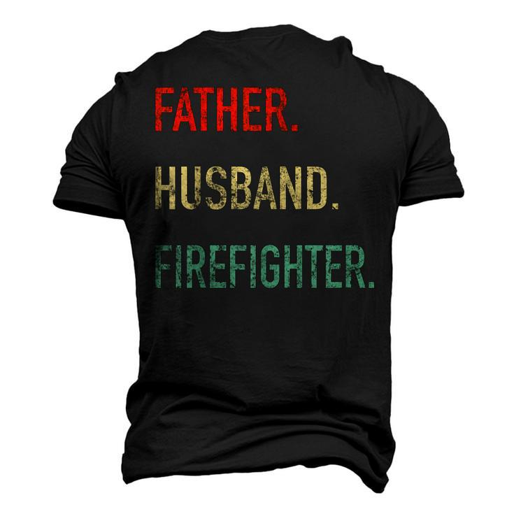 Father Husband Firefighter Fireman Dad Spouse Men's 3D T-Shirt Back Print
