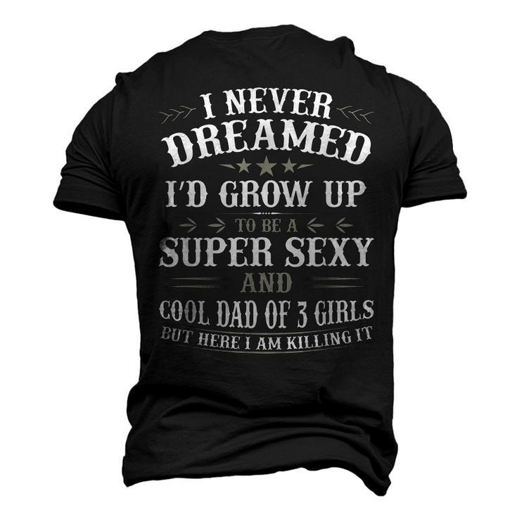 Fathers Day Dad Daughter Matching Father Of 3 Girls Men's 3D T-Shirt Back Print