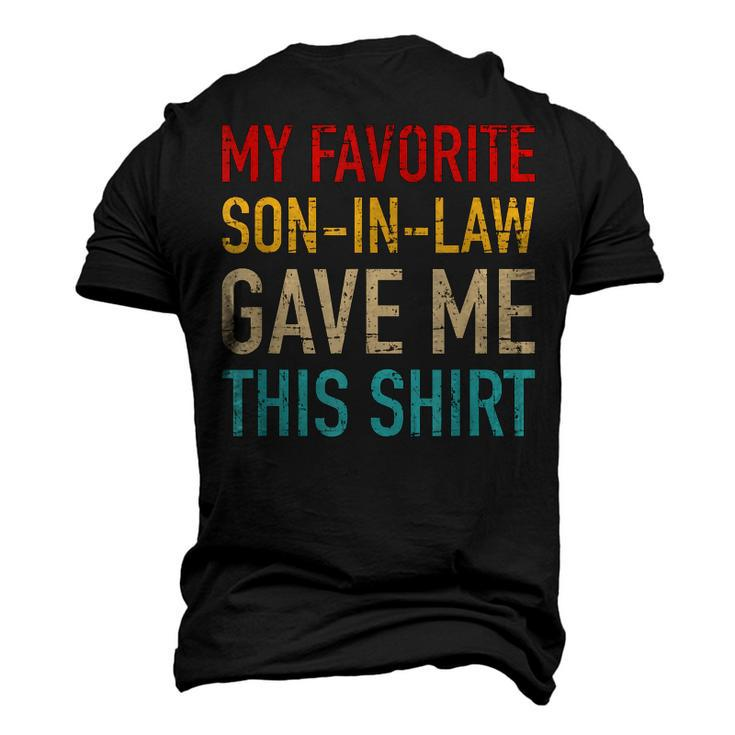 Favorite Soninlaw Gave Me This Vintage For Fatherinlaw Men's 3D T-Shirt Back Print